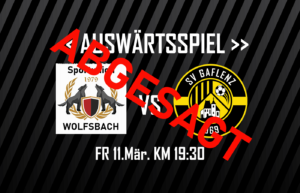 1. Frühjahrsrunde gegen Wolfsbach – ABGESAGT!!!
